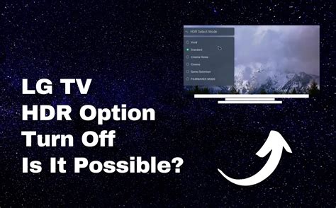 Select the Start button, then enter settings. . How to turn off hdr on lg tv 2022